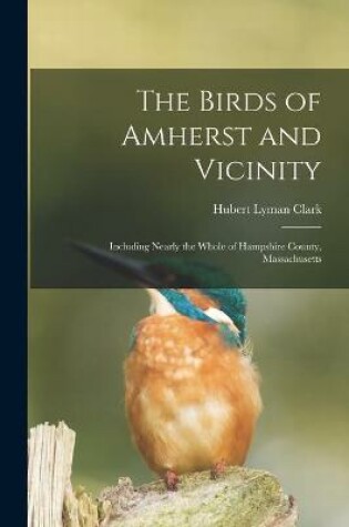 Cover of The Birds of Amherst and Vicinity