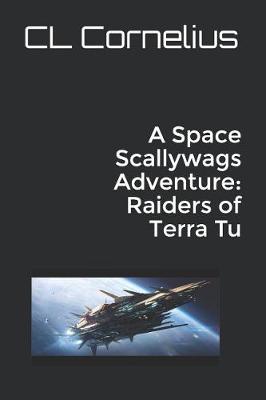 Book cover for A Space Scallywags Adventure