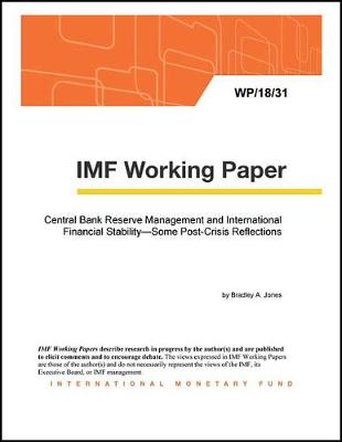 Book cover for Central Bank Reserve Management and International Financial Stability-Some Post-Crisis Reflections