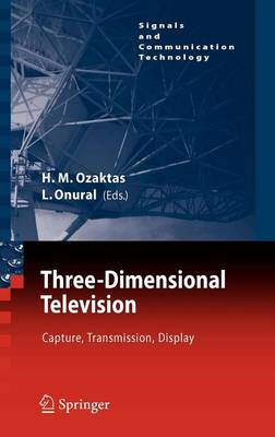 Book cover for Three-Dimensional Television: Capture, Transmission, Display