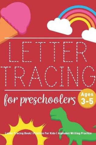 Cover of Letter Tracing Book for Preschoolers