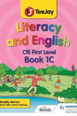 Cover of TeeJay Literacy and English CfE First Level Book 1C