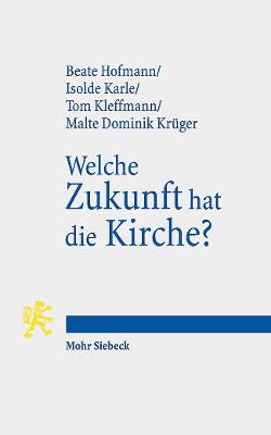 Book cover for Welche Zukunft hat die Kirche?