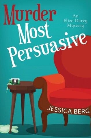 Cover of Murder Most Persuasive