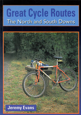 Book cover for Great Cycle Routes: The North and South Downs