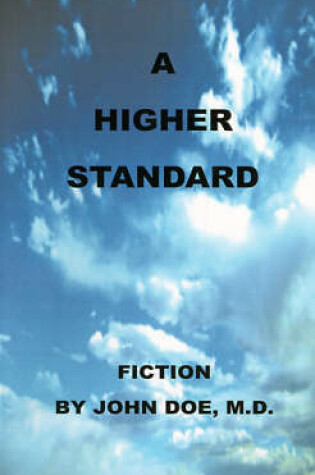 Cover of A Higher Standard