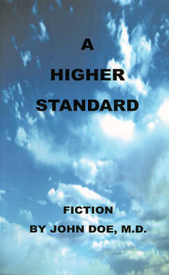 Book cover for A Higher Standard