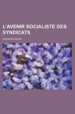 Cover of L'Avenir Socialiste Des Syndicats