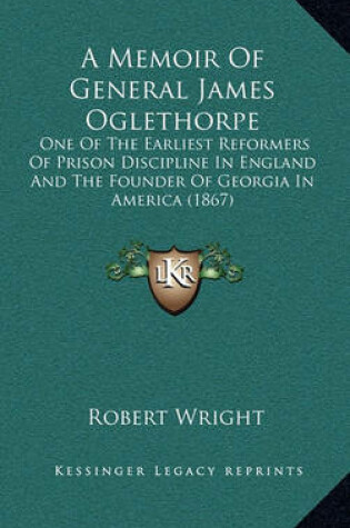 Cover of A Memoir of General James Oglethorpe