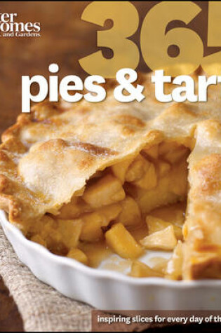 Cover of 365 Pies and Tarts: Better Homes and Gardens