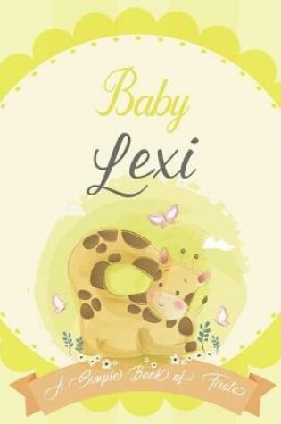 Cover of Baby Lexi A Simple Book of Firsts