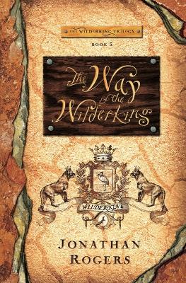 Book cover for The Way of the Wilderking
