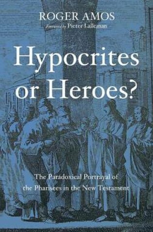 Cover of Hypocrites or Heroes?