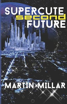 Book cover for Supercute Second Future