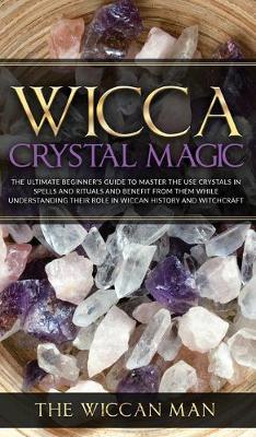 Cover of Wicca Crystal Magic