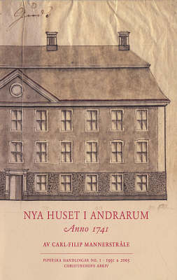 Cover of Nya Huset I Andrarum - Anno 1741