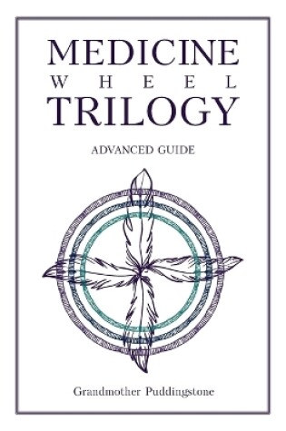 Cover of Medicine Wheel Trilogy