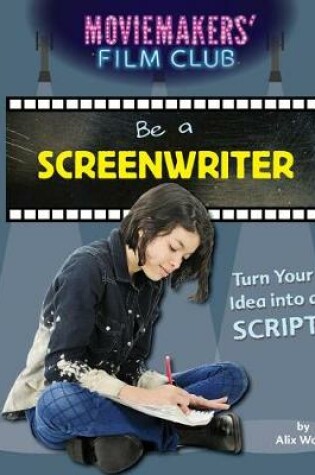 Cover of Be a Screenwriter