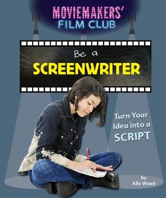 Book cover for Be a Screenwriter