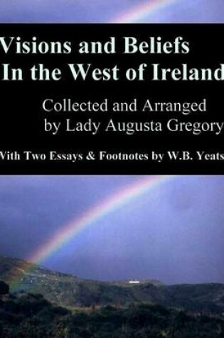 Cover of Visions and Beliefs in the West of Ireland