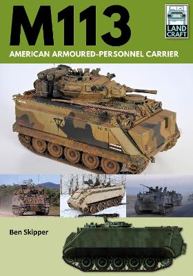 Cover of M113: American Armoured Personnel Carrier