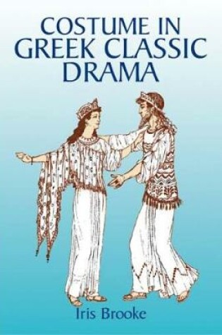 Cover of Costume in Greel Classic Drama