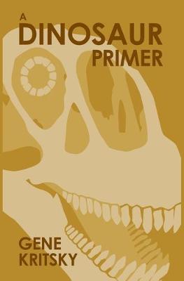 Book cover for A Dinosaur Primer