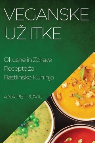 Cover of Veganske Uz itke