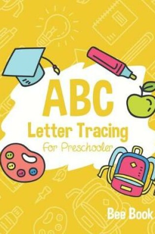 Cover of ABC Letter Tracing for Preschooler