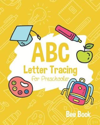 Book cover for ABC Letter Tracing for Preschooler