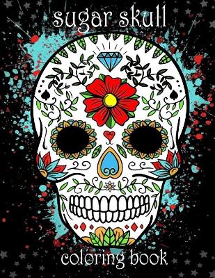 Book cover for sugar skull coloring book