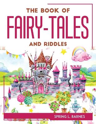 Book cover for The Book of Fairy-Tales and Riddles