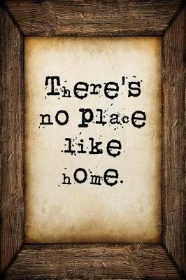 Book cover for There's no place like home