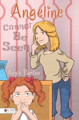 Book cover for Angeline Cannot Be Seen