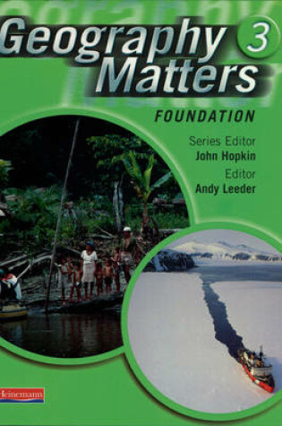 Cover of Geography Matters 3 Foundation Pupil Book