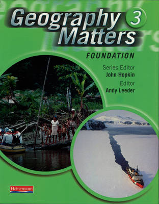 Cover of Geography Matters 3 Foundation Pupil Book