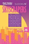 Book cover for Sudoku Skyscrapers - 200 Hard to Master Puzzles 8x8 (Volume 15)