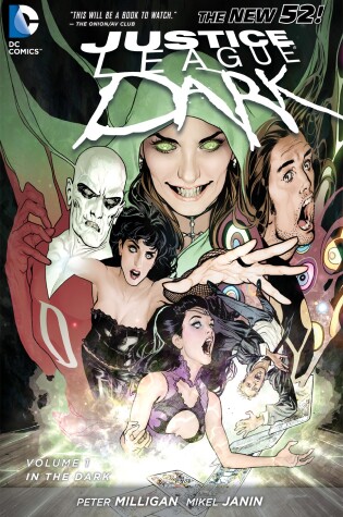 Cover of Justice League Dark Vol. 1: In the Dark (The New 52)