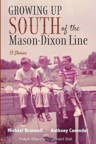 Cover of Growing Up South of the Mason-Dixon Line