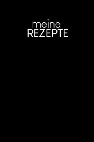 Cover of Meine Rezepte