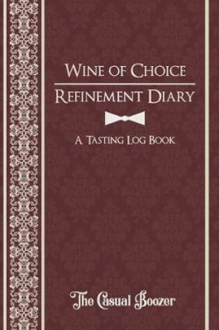 Cover of Wine Refinement Diary