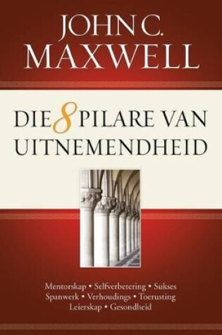 Cover of Die pilare van uitnemendheid