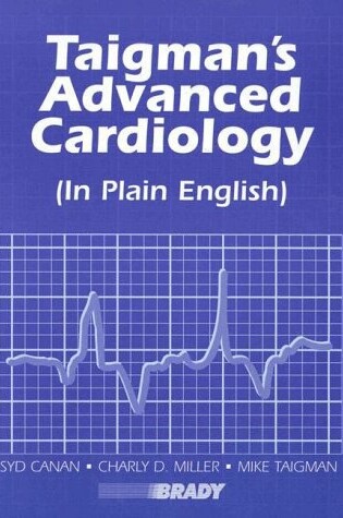 Cover of Taigman's Advanced Cardiology (In Plain English)