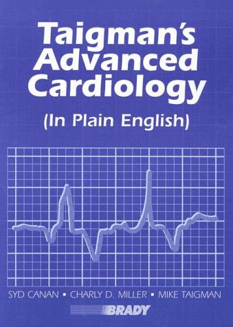 Book cover for Taigman's Advanced Cardiology (In Plain English)