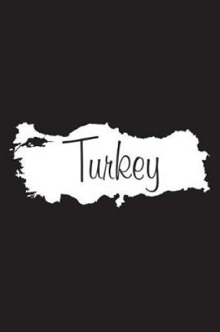 Cover of Turkey - Black 101 - Lined Notebook with Margins - 6x9