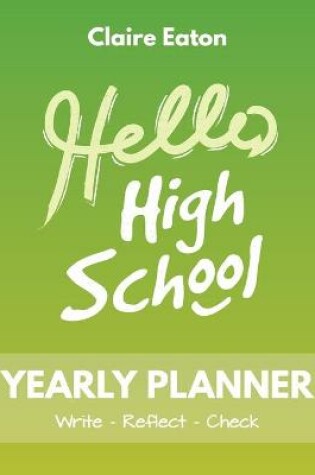 Cover of Hello High School Yearly Planner