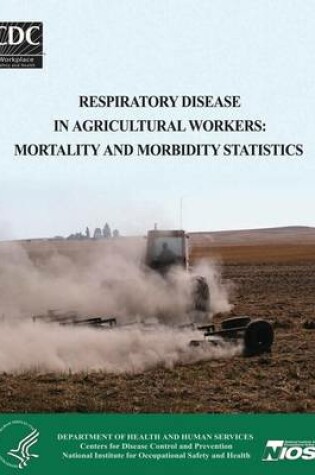 Cover of Respiratory Disease in Agricultural Workers
