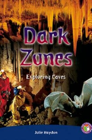 Cover of Dark Zones - Exploring Caves