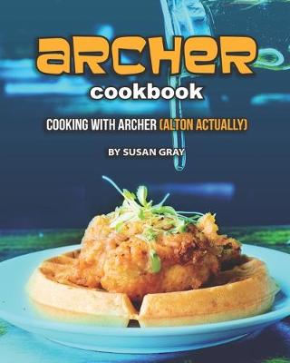 Book cover for Archer Cookbook