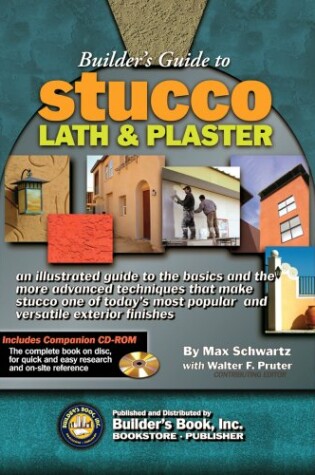Cover of Builder's Guide to Stucco Lath & Plaster